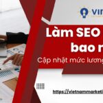 làm seo lương bao nhiêu